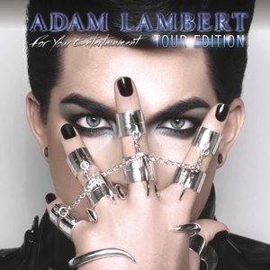 Adam Lambert-For Your Entertainment (Tour Edition) (2009)