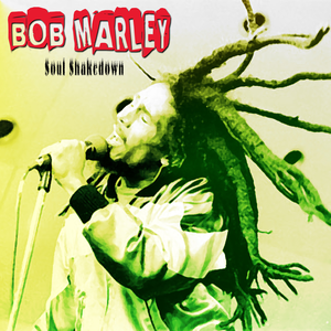 bob-marley soul-shakedown