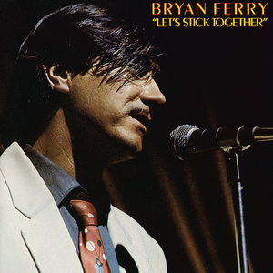 Bryan Ferry-Let's Stick Together (1976)