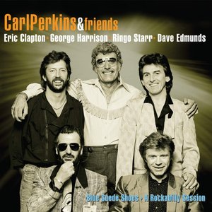Carl Perkins & Friends-Blue Suede Shoes: A Rockabilly Session (1970)