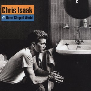 Chris Isaak-Heart Shaped World (1989)