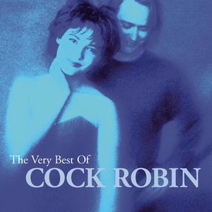 Cock Robin-Best Of Cock Robin (1981)