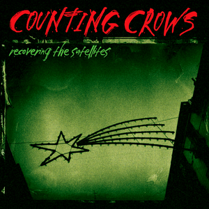 Counting Crows-Recovering The Satellites (1996)