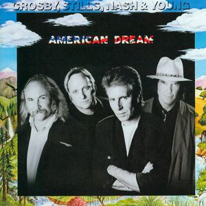 Crosby, Stills, Nash & Young-American Dream (1988)