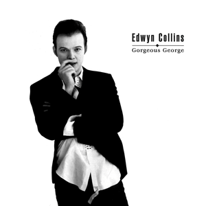 Edwyn Collins-Gorgeous George (1994)