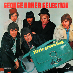 George Baker Selection-Little Green Bag (1970)