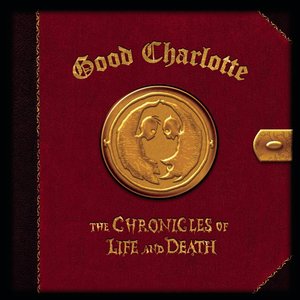 Good Charlotte-The Chronicles of Life and Death (2004)