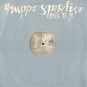 Gruppo Sportivo-Back To 78 (1978)