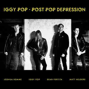 Iggy Pop-Post Pop Depression (2016)