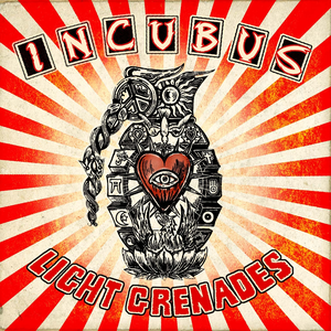 Incubus-Light Grenades (2006)