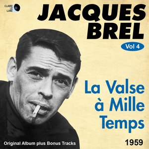 Jacques Brel-La valse à mille temps (Original Album plus Bonus Tracks, 1959) (0000)