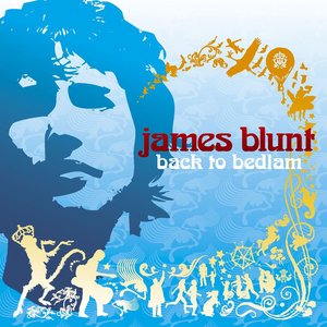 James Blunt-Back to Bedlam (2004)
