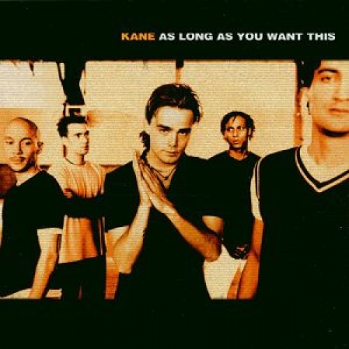 Kane-As long as you want this (1999)