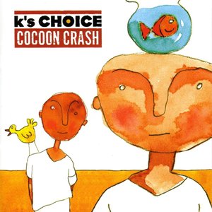 K's Choice-Cocoon Crash (1998)