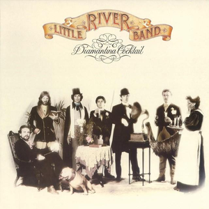 Little River Band-Diamantina Cocktail (1976)