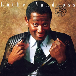 luther-vandross never-too-much