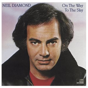 Neil Diamond-On The Way To The Sky (1981)