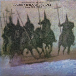 Neil Young-Journey Through the Past (1971)