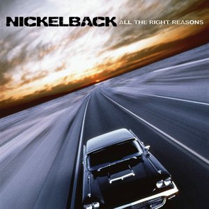 Nickelback-All The Right Reasons (2005)