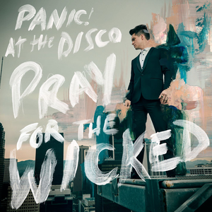 Panic! at the Disco-Pray for the Wicked (2018)