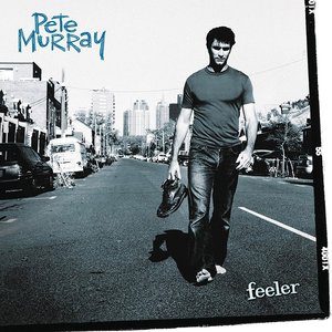 Pete Murray-Feeler (2004)