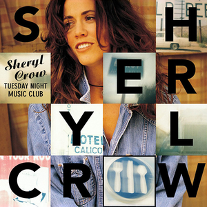 Sheryl Crow-Tuesday Night Music Club (1993)