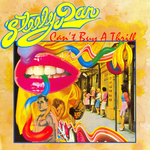 Steely Dan-Can't Buy A Thrill (1972)