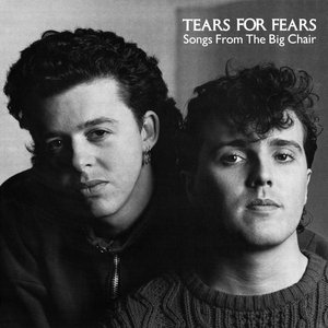 Tears for Fears-Songs From The Big Chair (Remastered With Bonus Tracks) (1985)