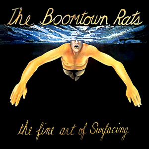 The Boomtown Rats-The Fine Art Of Surfacing (1979)