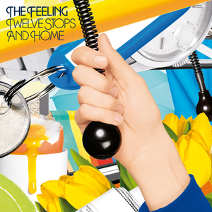 The Feeling-Twelve Stops And Home (2006)