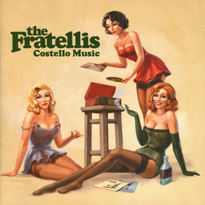 The Fratellis-Costello Music (2006)